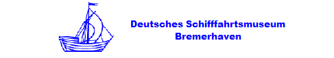 Deutsches Schifffahrtsmuseum Bremerhaven www.dsm.de